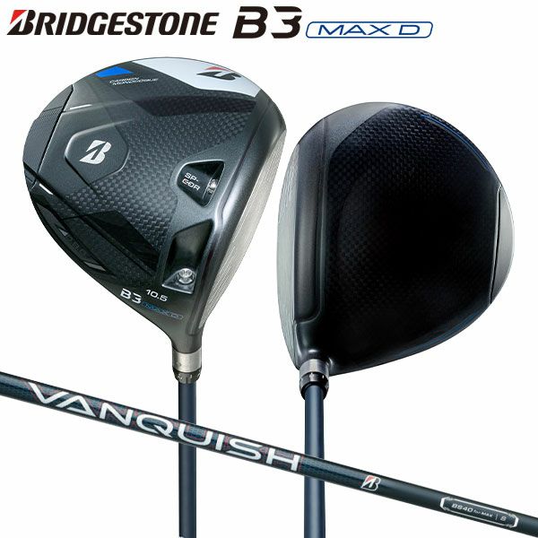 ブリヂストン B3 MAX D ドライバー VANQUISH BS40 for MAX 