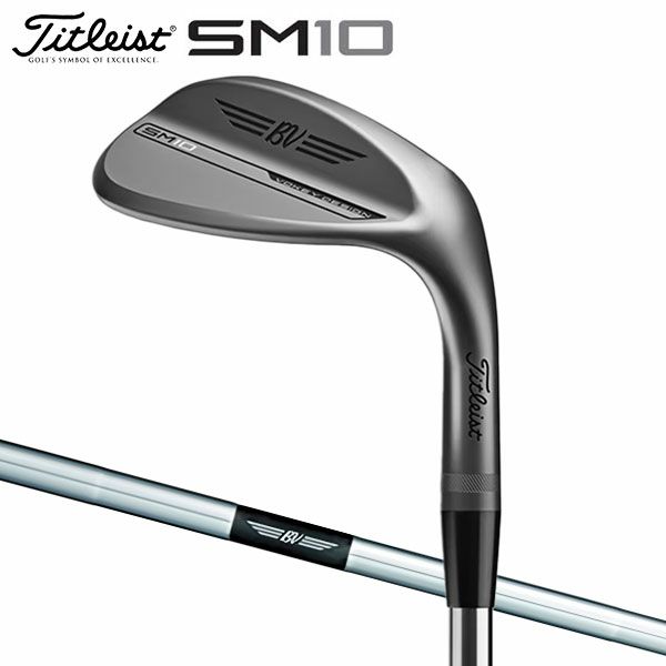 タイトリスト VOKEY SM10 ウェッジ ツアークローム 56〜62° 日本仕様