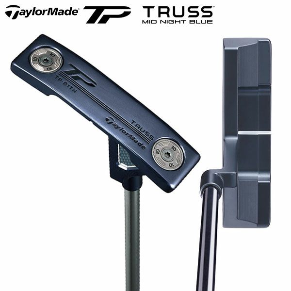 テーラーメイド TP TRUSS MID NIGHT BLUE B1TH パターの通販 テレ東 