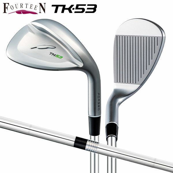 フォーティーン TK-53 ウェッジ FS-WEDGE スチールシャフトの通販 テレ東アトミックゴルフ